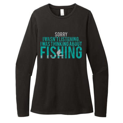 Sorry I Was Thinking About Fishing Womens CVC Long Sleeve Shirt