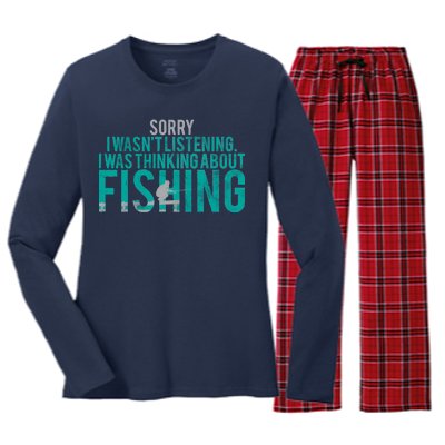 Sorry I Was Thinking About Fishing Women's Long Sleeve Flannel Pajama Set 