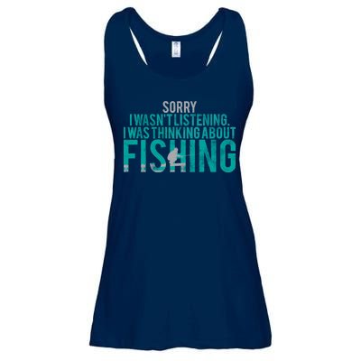 Sorry I Was Thinking About Fishing Ladies Essential Flowy Tank