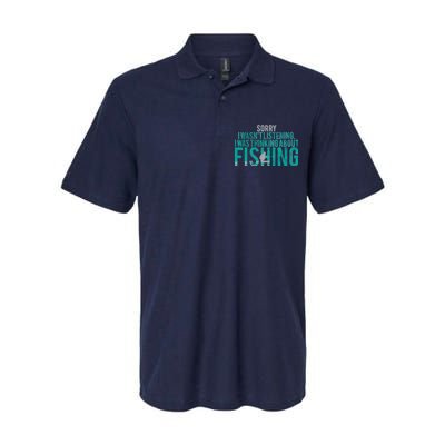 Sorry I Was Thinking About Fishing Softstyle Adult Sport Polo