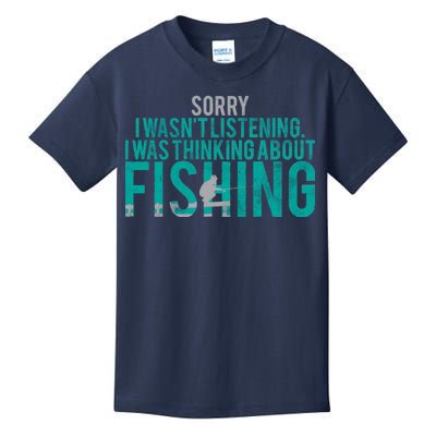 Sorry I Was Thinking About Fishing Kids T-Shirt