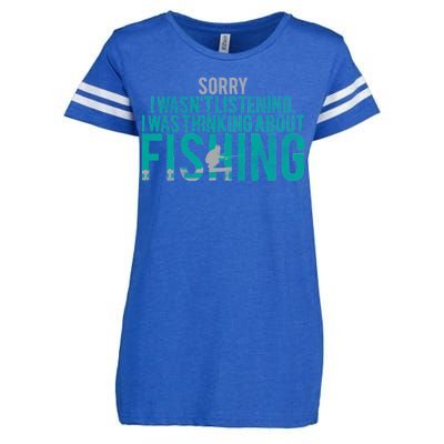 Sorry I Was Thinking About Fishing Enza Ladies Jersey Football T-Shirt