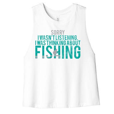 Sorry I Was Thinking About Fishing Women's Racerback Cropped Tank