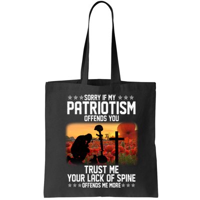 Sorry If My Patriotism Offends You Bag