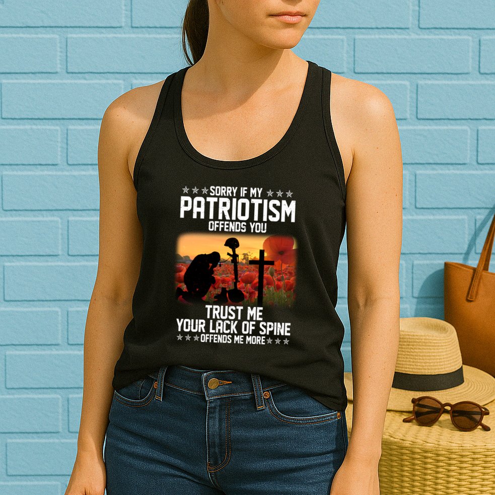 Sorry If My Patriotism Offends You Womens Tank Top