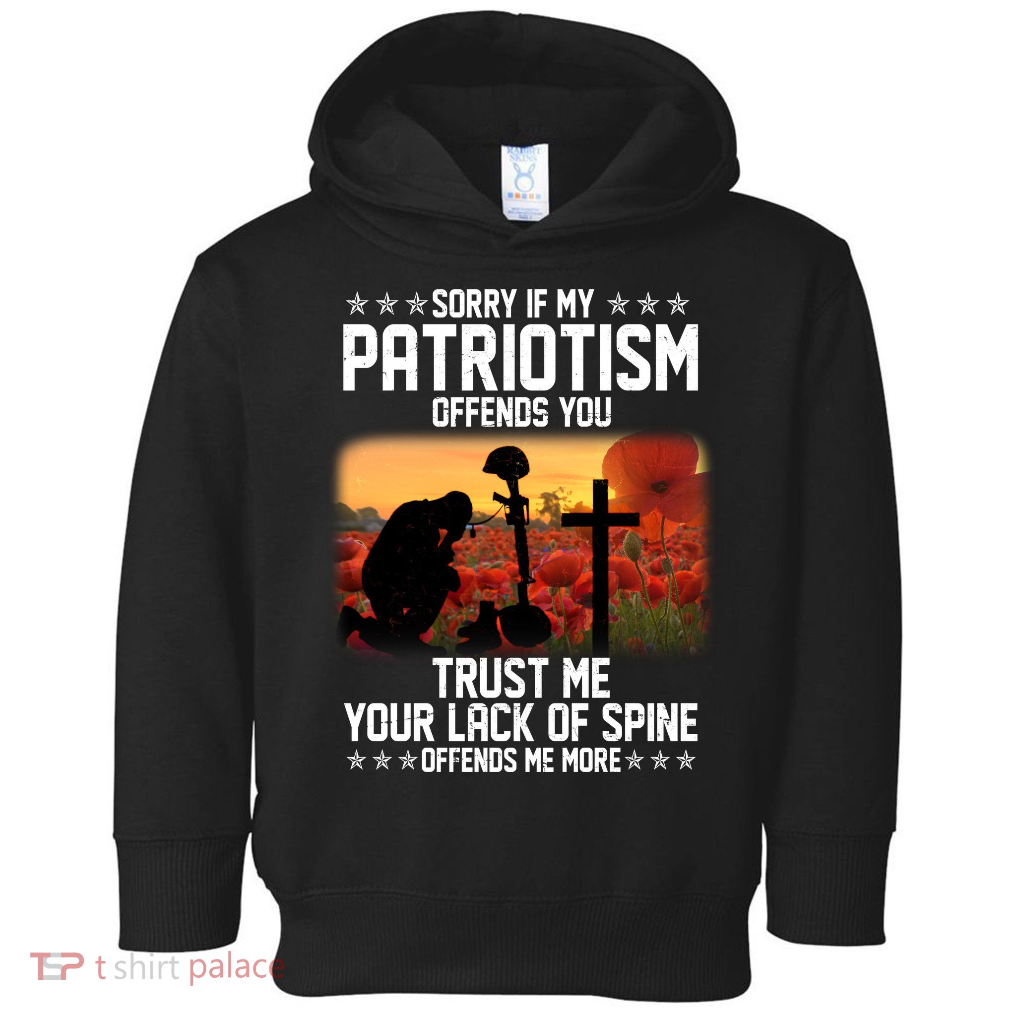 Sorry If My Patriotism Offends You Toddler Hoodie