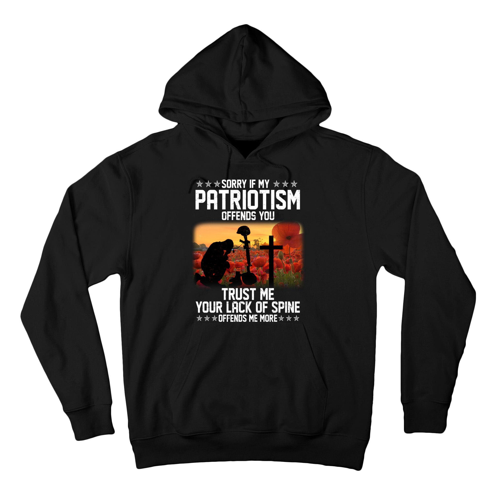 Sorry If My Patriotism Offends You Tall Hoodie