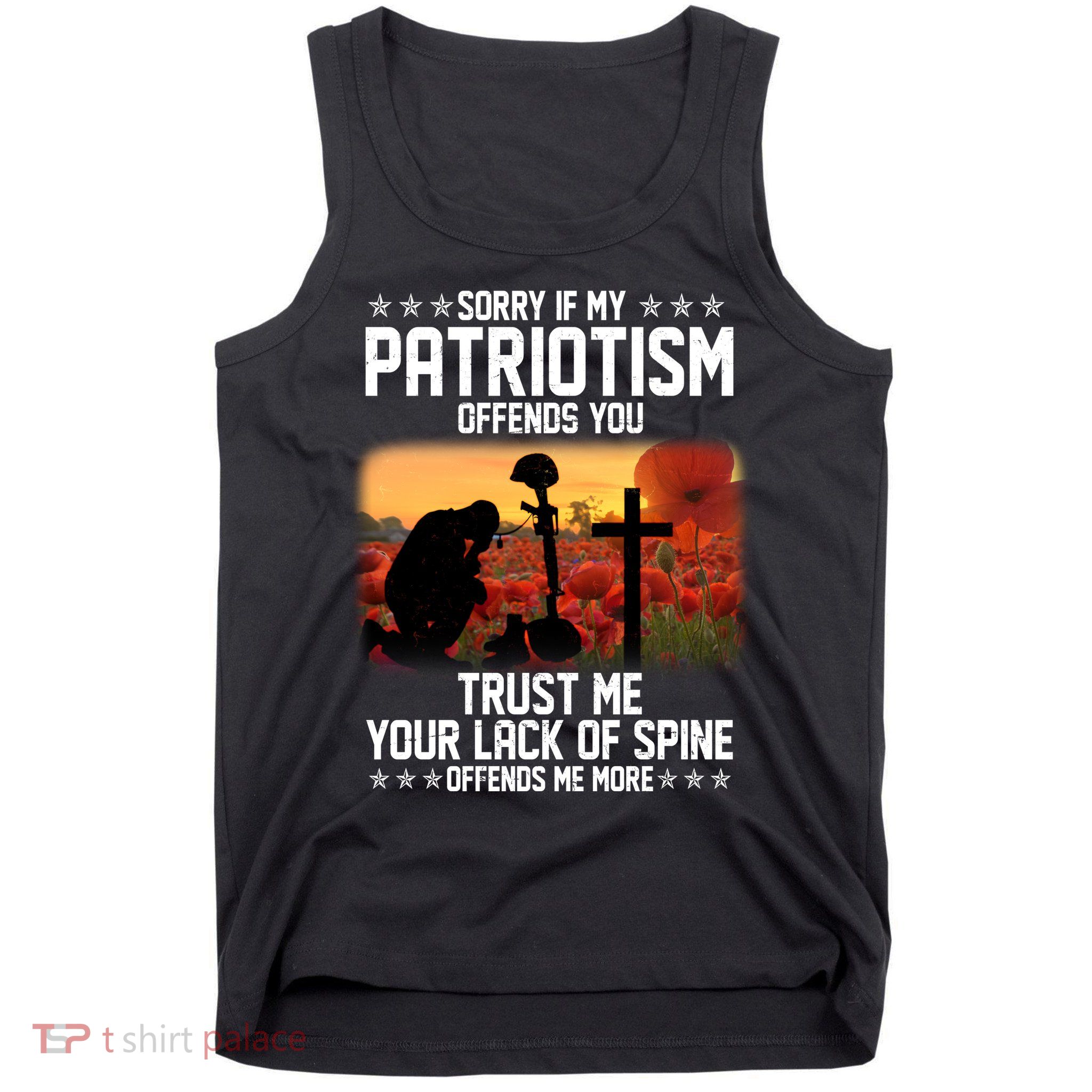 Sorry If My Patriotism Offends You Tank Top