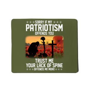 Sorry If My Patriotism Offends You Mousepad