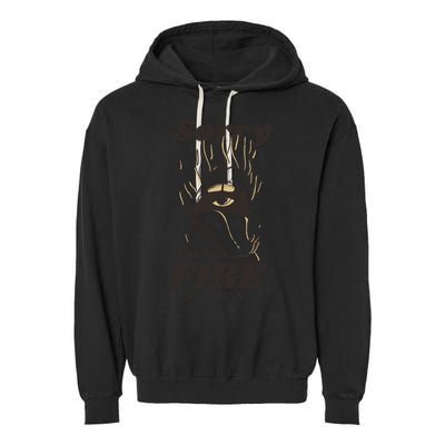 Sorry I'm A Fire Sign Zodiac Birthday Garment-Dyed Fleece Hoodie