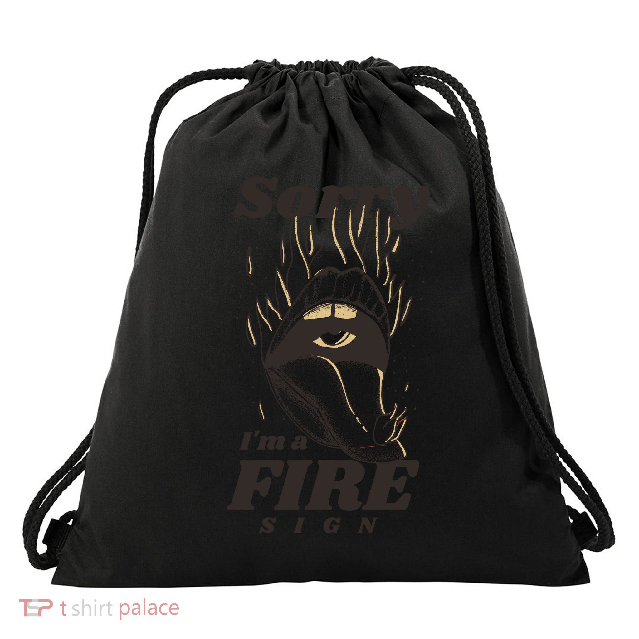 Sorry I'm A Fire Sign Zodiac Birthday Drawstring Bag
