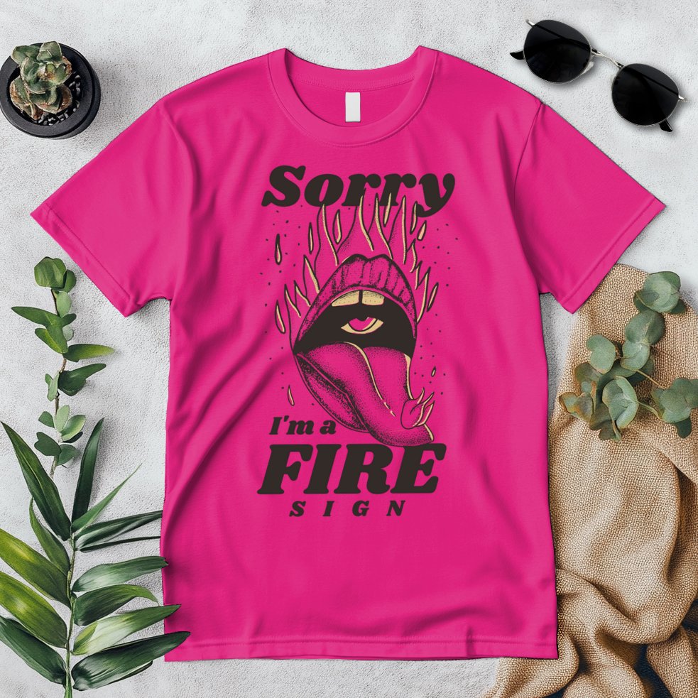 Sorry I'm A Fire Sign Zodiac Birthday Premium T-Shirt