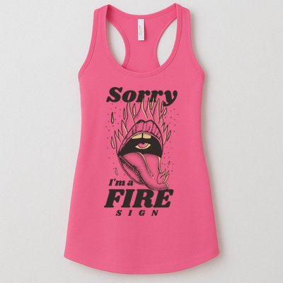 Sorry I'm A Fire Sign Zodiac Birthday Womens Tank Top