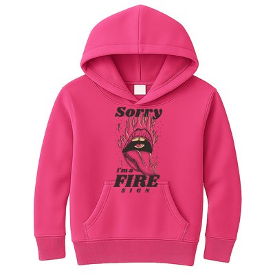 Sorry I'm A Fire Sign Zodiac Birthday Kids Hoodie
