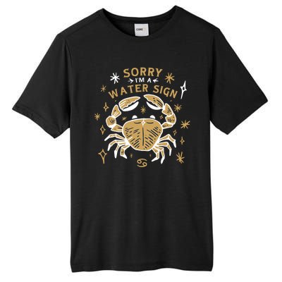 Sorry I'm A Water Sign Crab Tall Fusion ChromaSoft Performance T-Shirt