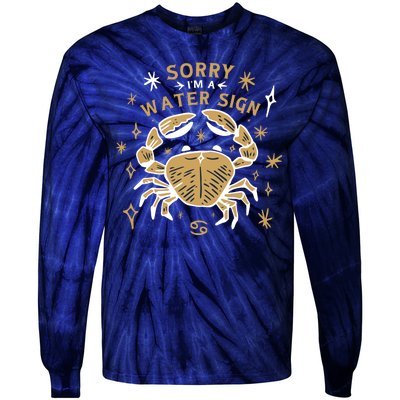 Sorry I'm A Water Sign Crab Tie-Dye Long Sleeve Shirt