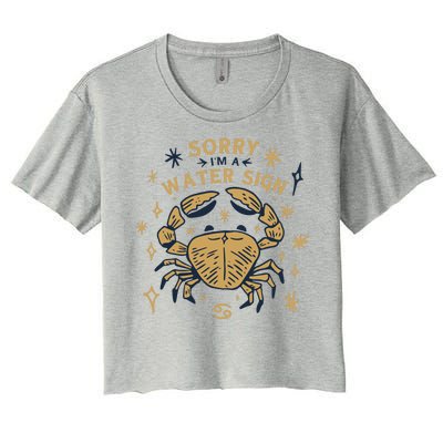 Sorry I'm A Water Sign Crab Women's Crop Top Tee