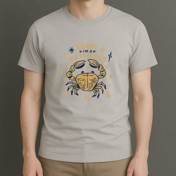 Sorry I'm A Water Sign Zodiac Birthday T-Shirt