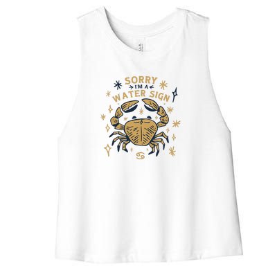 Sorry I'm A Water Sign Zodiac Birthday Women's Racerback Cropped Tank