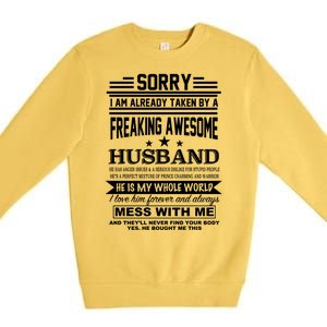 Sorry I'm Already Taken By A Freaking Awesome Husband Premium Crewneck Sweatshirt