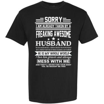 Sorry I'm Already Taken By A Freaking Awesome Husband Garment-Dyed Heavyweight T-Shirt