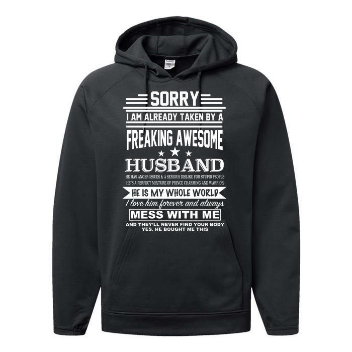 Sorry I'm Already Taken By A Freaking Awesome Husband Performance Fleece Hoodie