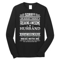 Sorry I'm Already Taken By A Freaking Awesome Husband Long Sleeve Shirt