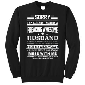 Sorry I'm Already Taken By A Freaking Awesome Husband Sweatshirt