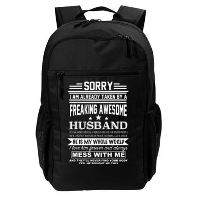 Sorry I'm Already Taken By A Freaking Awesome Husband Daily Commute Backpack