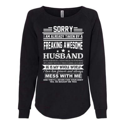 Sorry I'm Already Taken By A Freaking Awesome Husband Womens California Wash Sweatshirt