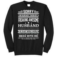 Sorry I'm Already Taken By A Freaking Awesome Husband Tall Sweatshirt