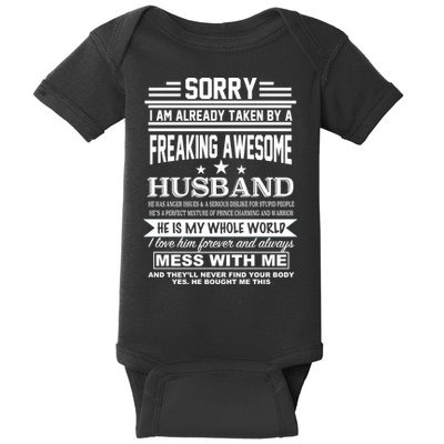 Sorry I'm Already Taken By A Freaking Awesome Husband Baby Bodysuit