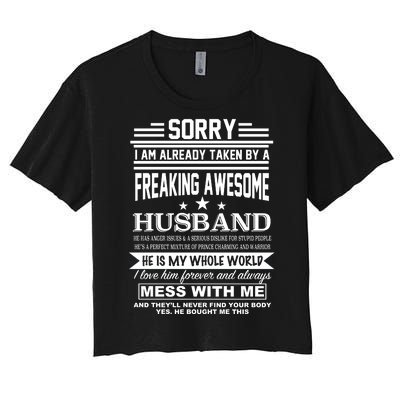 Sorry I'm Already Taken By A Freaking Awesome Husband Women's Crop Top Tee