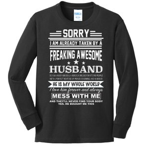 Sorry I'm Already Taken By A Freaking Awesome Husband Kids Long Sleeve Shirt