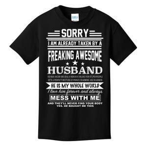 Sorry I'm Already Taken By A Freaking Awesome Husband Kids T-Shirt