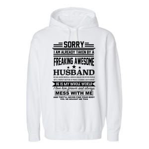 Sorry I'm Already Taken By A Freaking Awesome Husband Garment-Dyed Fleece Hoodie