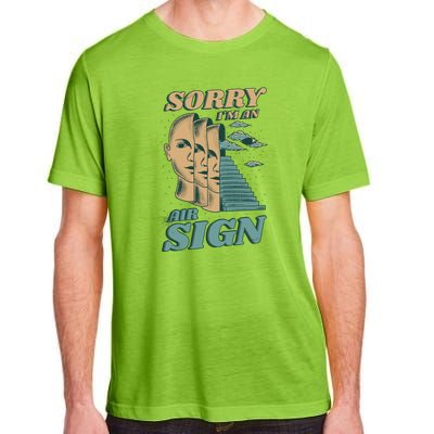 Sorry I'm An Air Sign Adult ChromaSoft Performance T-Shirt