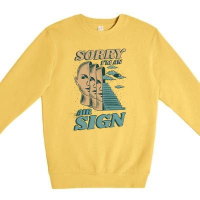 Sorry I'm An Air Sign Premium Crewneck Sweatshirt