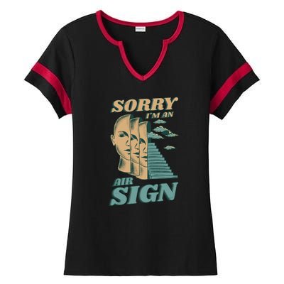 Sorry I'm An Air Sign Ladies Halftime Notch Neck Tee