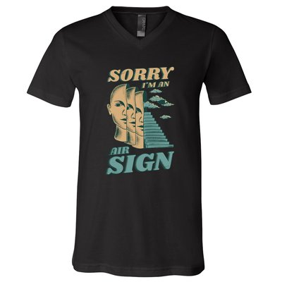 Sorry I'm An Air Sign V-Neck T-Shirt