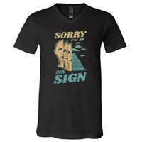 Sorry I'm An Air Sign V-Neck T-Shirt