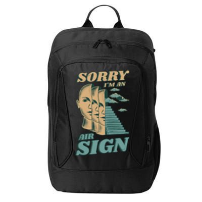 Sorry I'm An Air Sign City Backpack