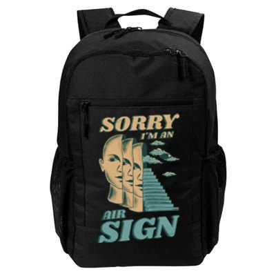 Sorry I'm An Air Sign Daily Commute Backpack