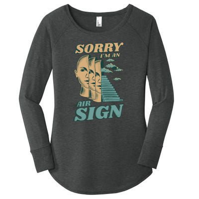 Sorry I'm An Air Sign Women's Perfect Tri Tunic Long Sleeve Shirt