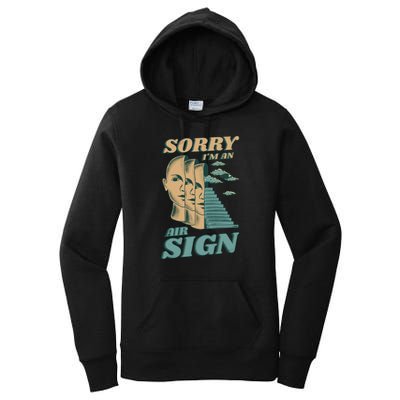 Sorry I'm An Air Sign Women's Pullover Hoodie