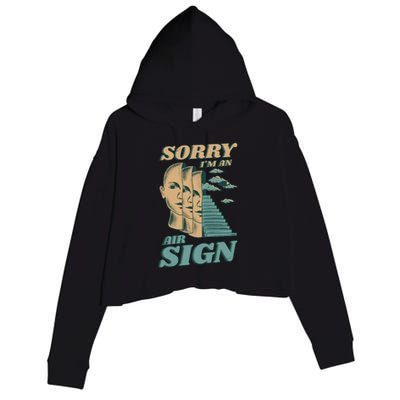 Sorry I'm An Air Sign Crop Fleece Hoodie