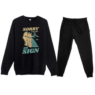 Sorry I'm An Air Sign Premium Crewneck Sweatsuit Set