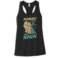 Sorry I'm An Air Sign Women's Racerback Tank