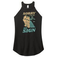 Sorry I'm An Air Sign Women's Perfect Tri Rocker Tank