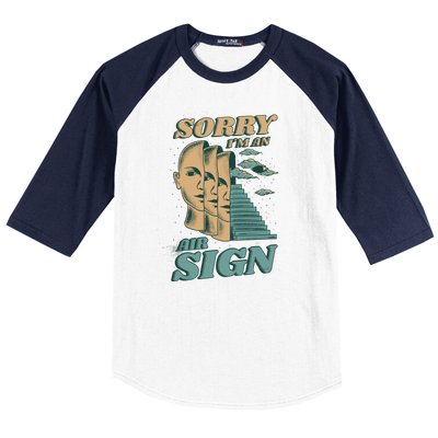 Sorry I'm An Air Sign Baseball Sleeve Shirt